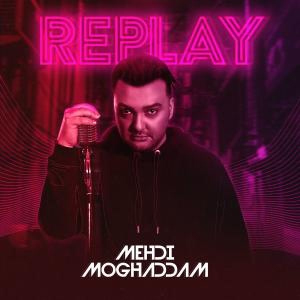 کاور آلبوم Replay از مهدی مقدم