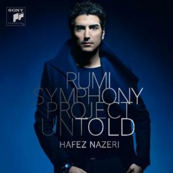کاور آلبوم Rumi Symphony Project Untold از حافظ ناظری